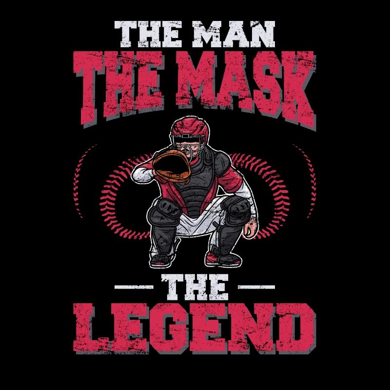 Baseball Catcher The Man The Mask The Legend Baseb