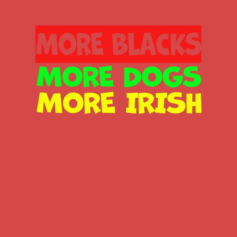 Plus de Noirs Plus d’Irlandais Plus de chiens
