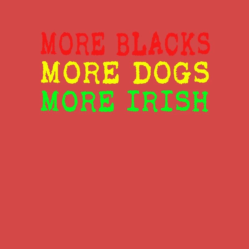 Plus de Noirs Plus d’Irlandais Plus de chiens