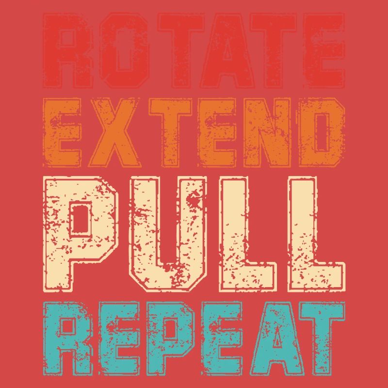 Rotate Extend Pull Repeat