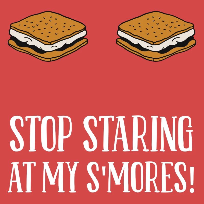 Camping Campfire Marshmallow Funny Stop Staring At