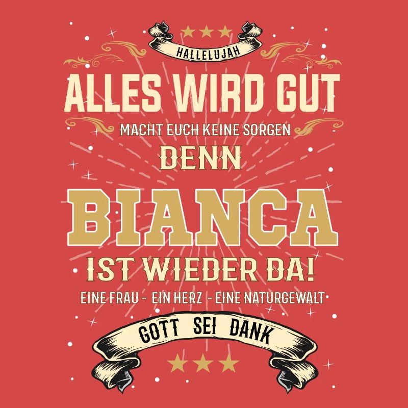 Alles wird gut, denn Bianca ist wieder da