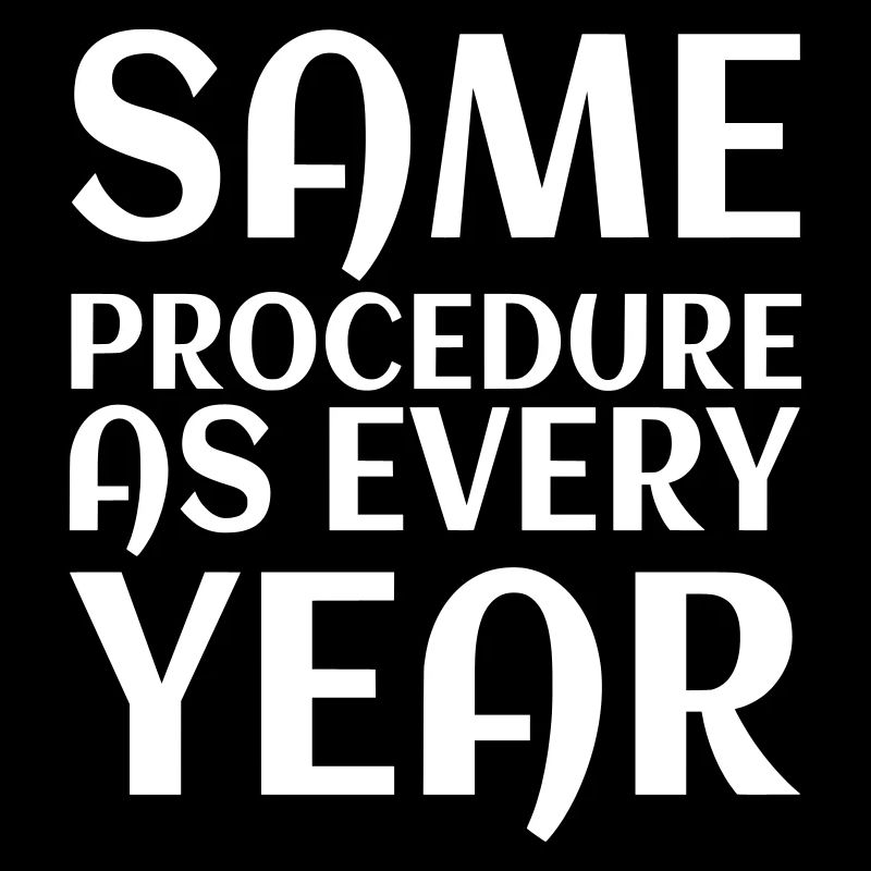 Same procedure as every year 04