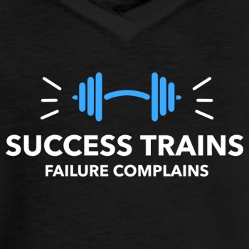Success trains failure complains - Vintage T-shirt for women