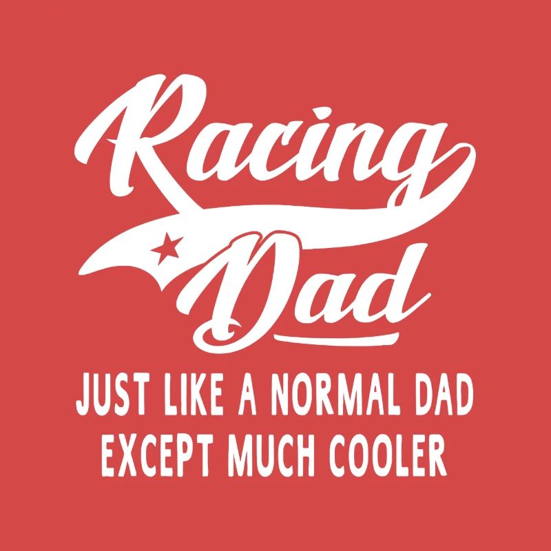 Racing Dad: Much Cooler Tee
