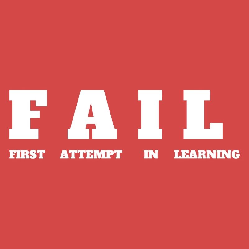 FAIL- First Attempt in Learning - Motivation Tee