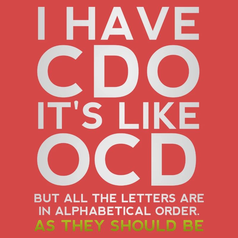 J'ai CDO c'est comme une parodie sarcastique drôle d'OCD