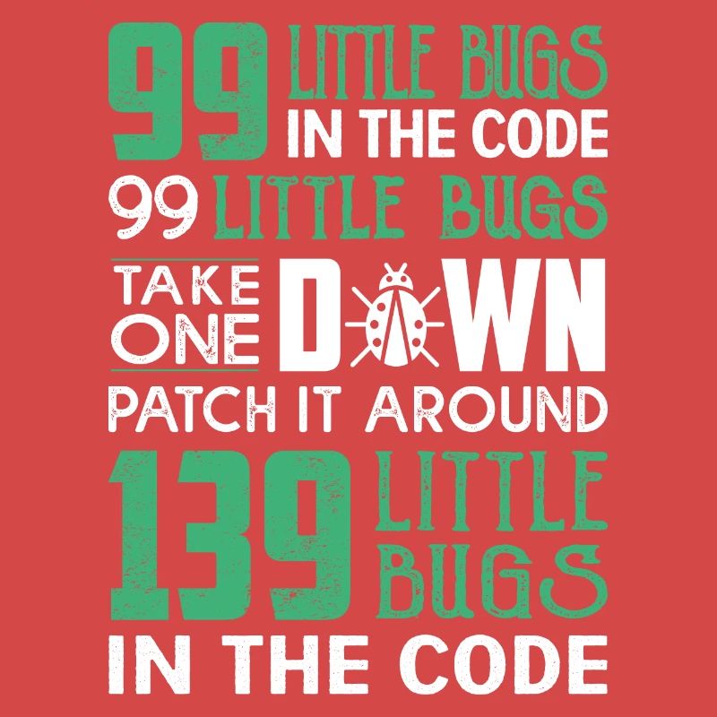 99 little bug in the code