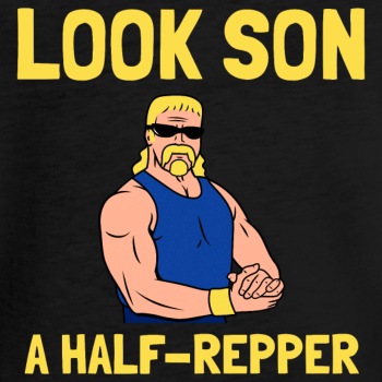 Look son. A half-repper - Vintage T-skjorte