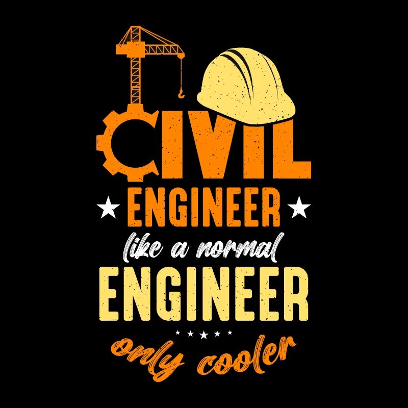 Civil Engineer Like A Normal Engineer Contractor