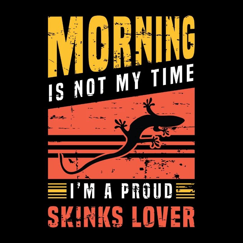 Skinks Lover Morning Is Not My Time Herpetologist
