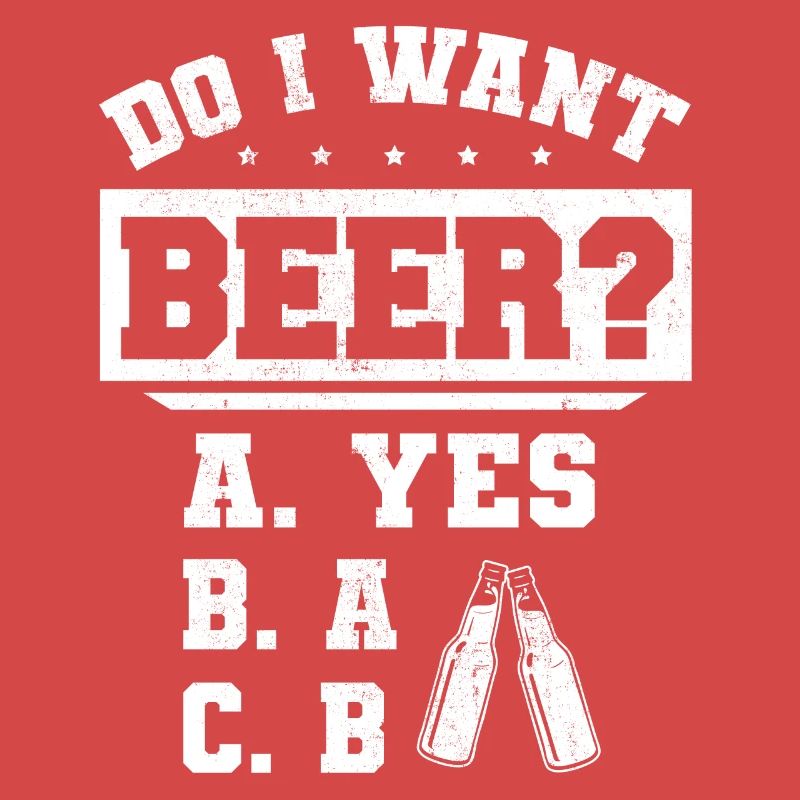 Will ich ein Bier? Biertrinker, Bier Biere saufen