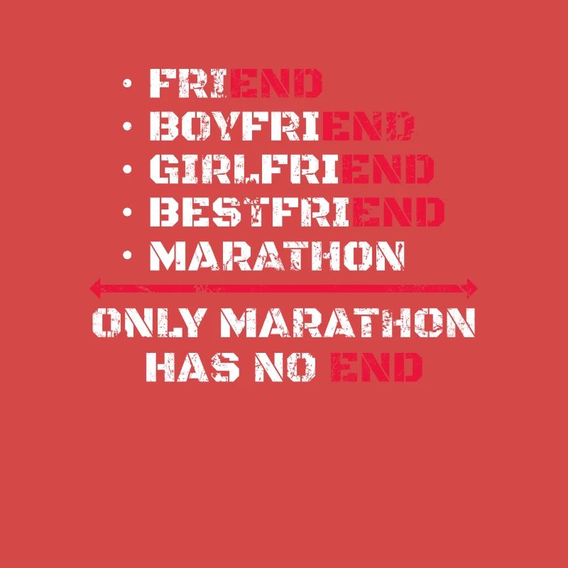 Only Marathon Has No End Marathon Runner