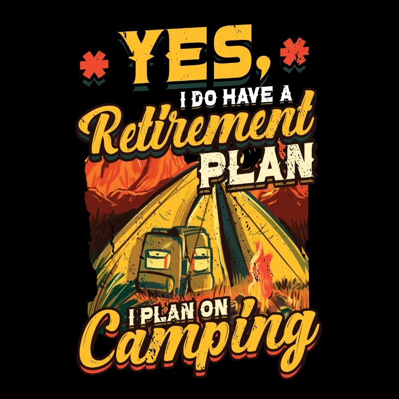 Retirement plan camping, retirement campers