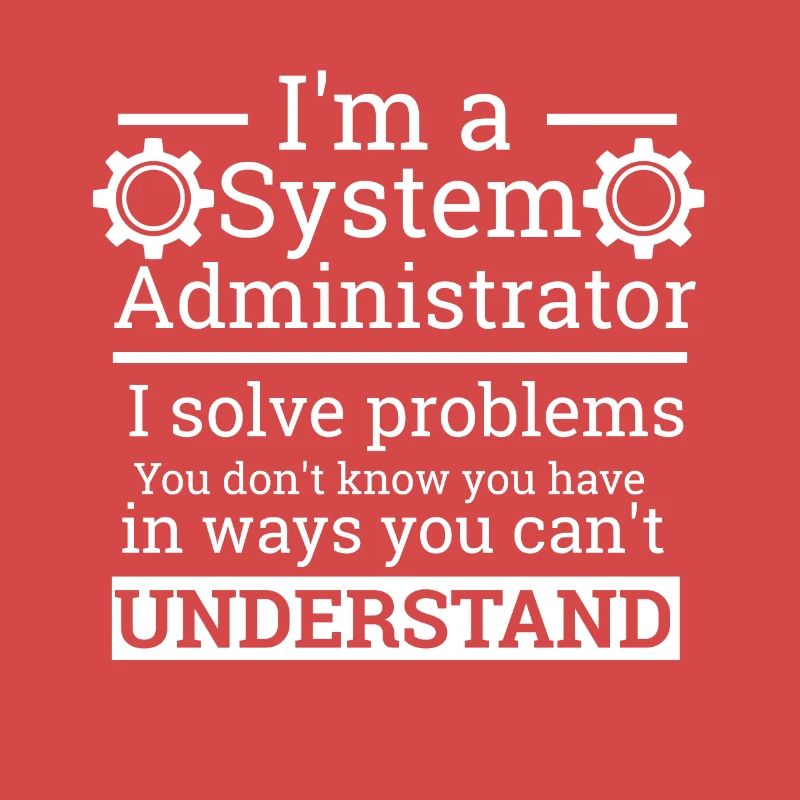 "System Administrator" | Admin, Administrator