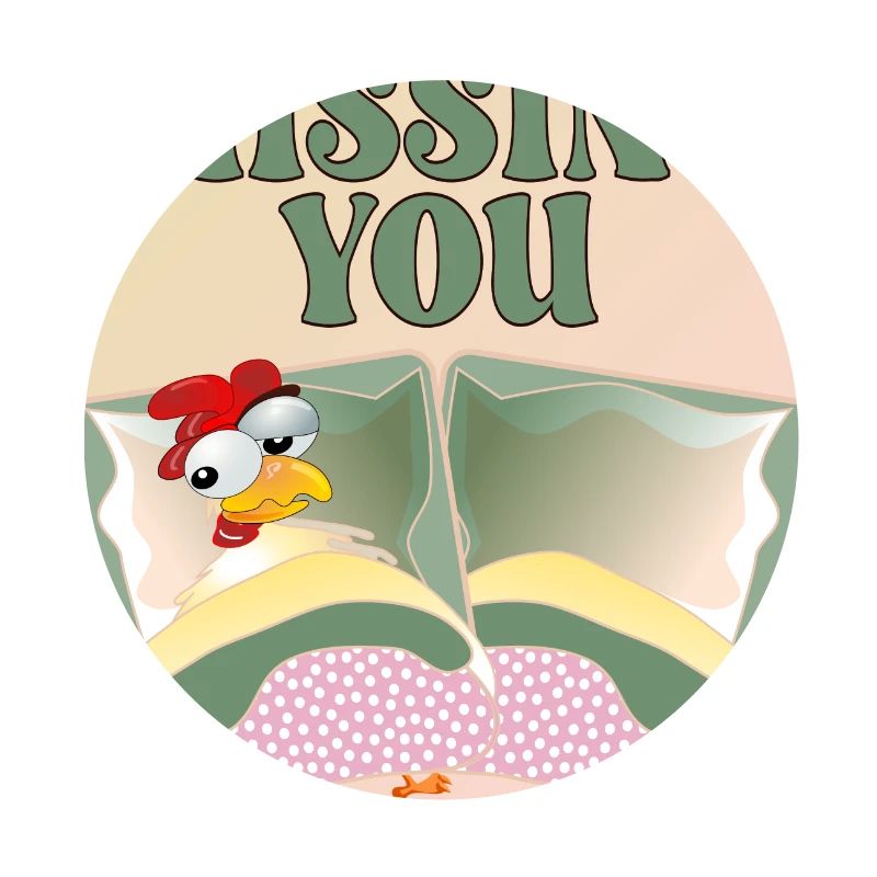 MISSING YOU - CHICKEN BED