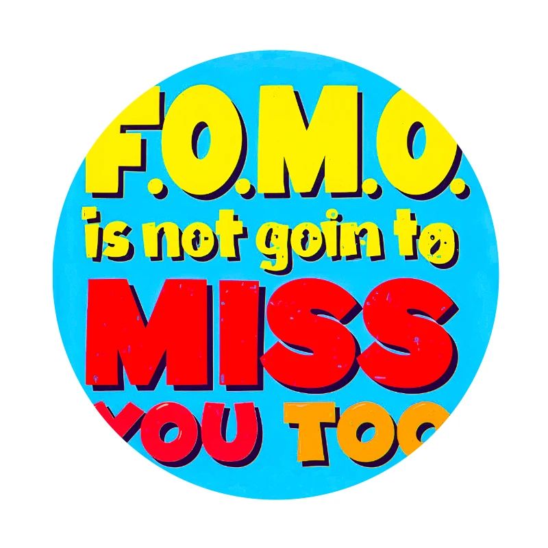 FOMO ne va pas vous manquer non plus