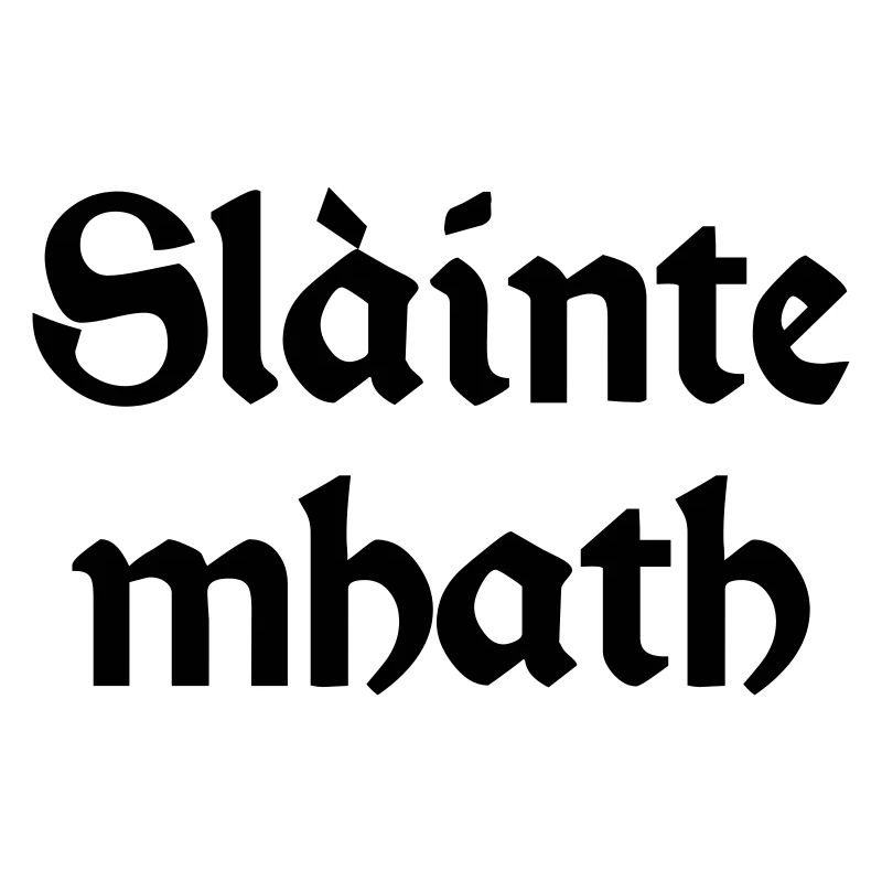 Slàinte mhath Trinkspruch Whisky Prost