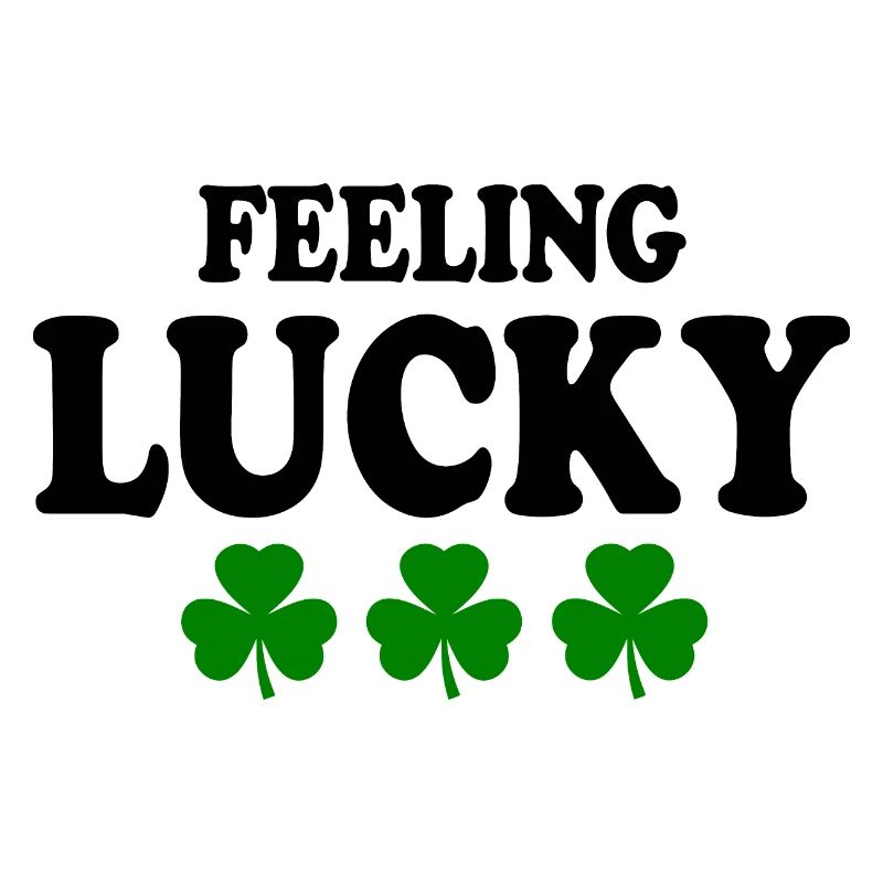 feeling lucky