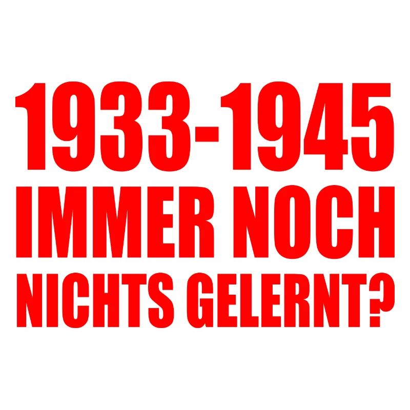 1933 1945 still nothing learned