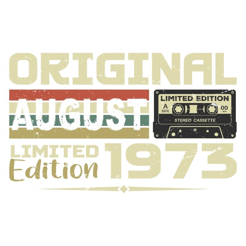 August 1973 - Born August 1973 Built August 1973