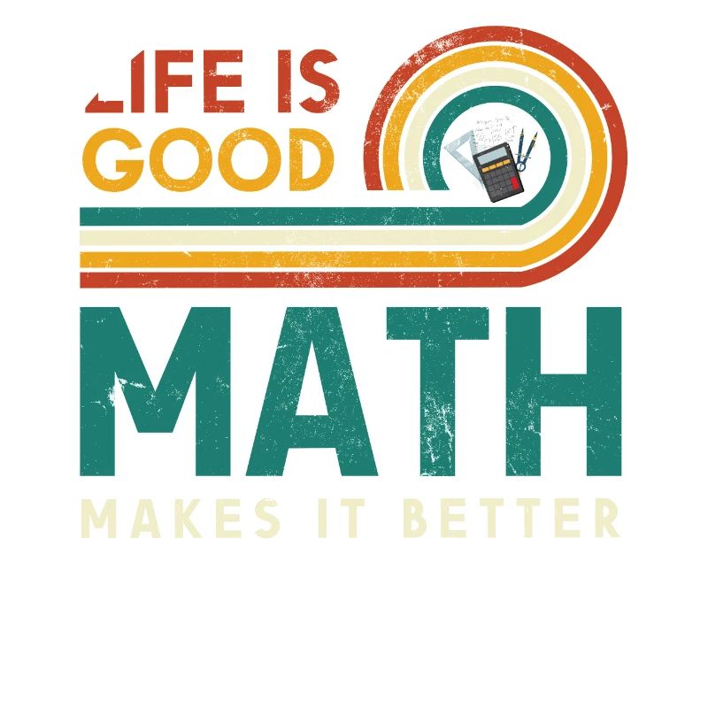 Life is a good math makes it