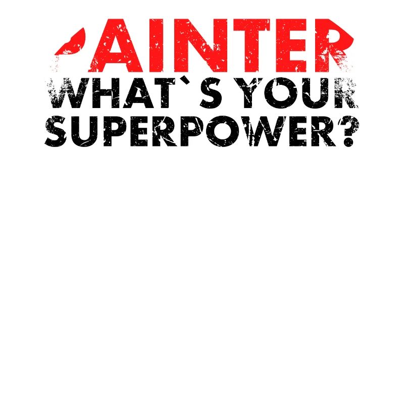 Painter What is your superpower design for Painter?