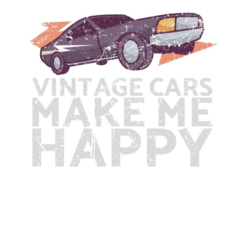 Oldtimer Machen Mich Glücklich Design Für Oldtimer