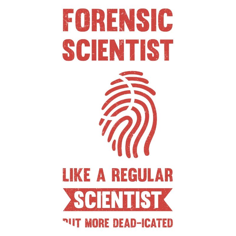 Forensic scientist like a normal scientist,