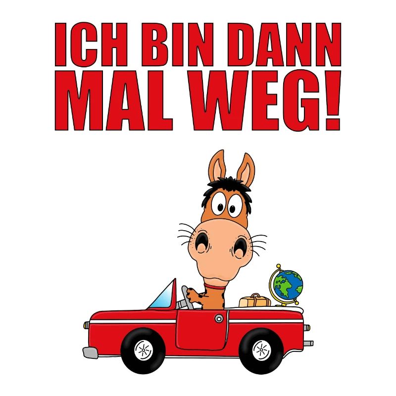 PFERD - AUTO - ICH BIN DANN MAL WEG!