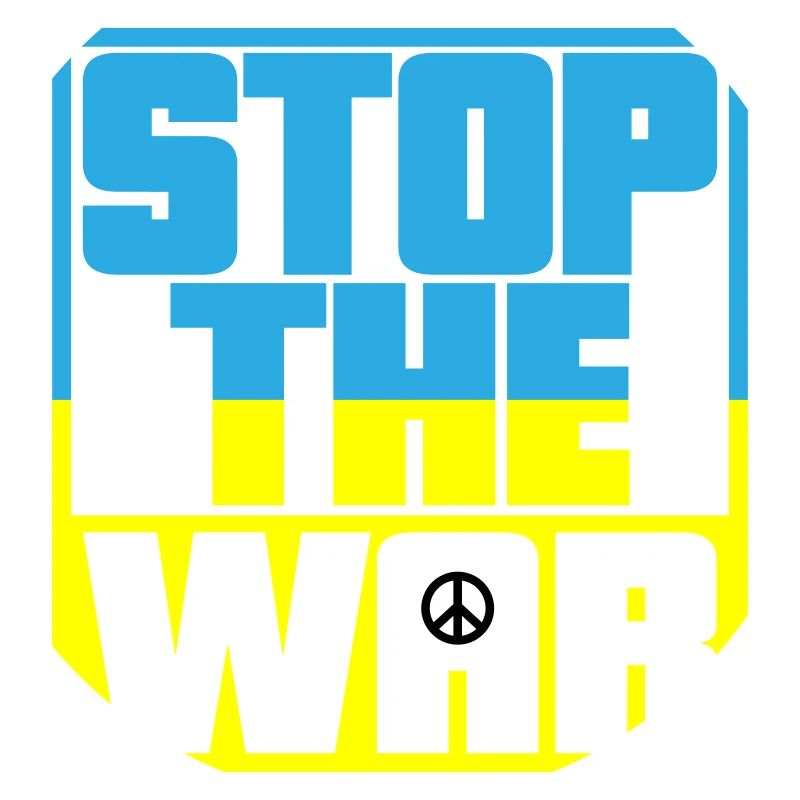 Colors can be changed | Stop the War | No war