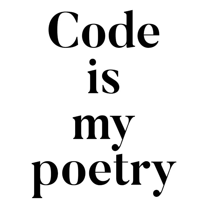 Code is my poetry