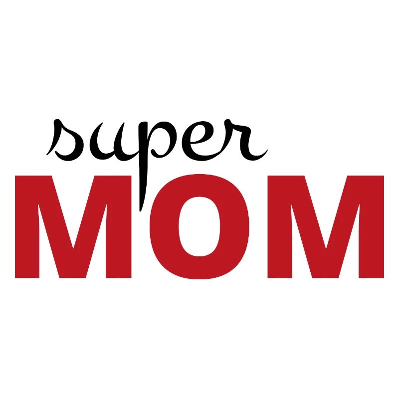 Super mom