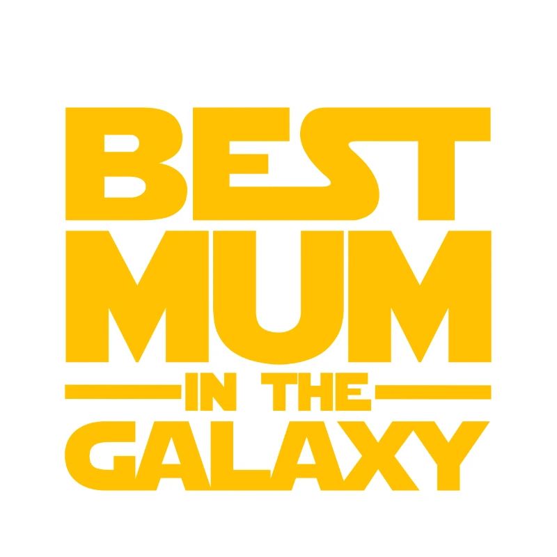Die beste Mutter der Galaxis - Muttertagsgeschenk