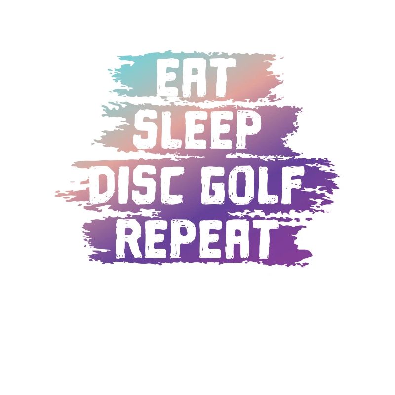Eat Sleep Disc Golf Répéter