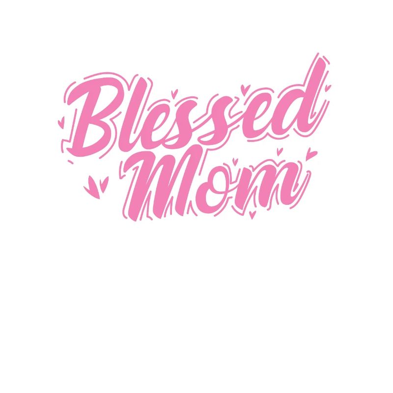 Blessing Mom Muttertag Mami