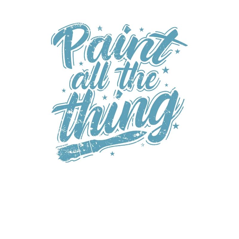 Paint all the Thing Occupation Painter