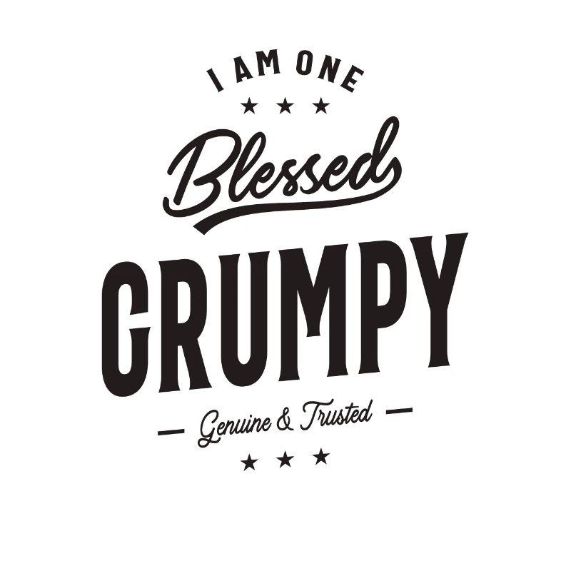 I Am One B Grumpy Funny