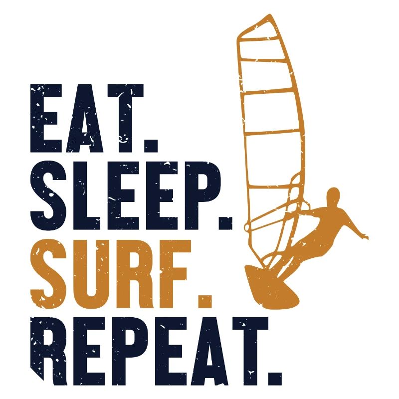 Manger Dormir Surfer Répéter Planche À Voile