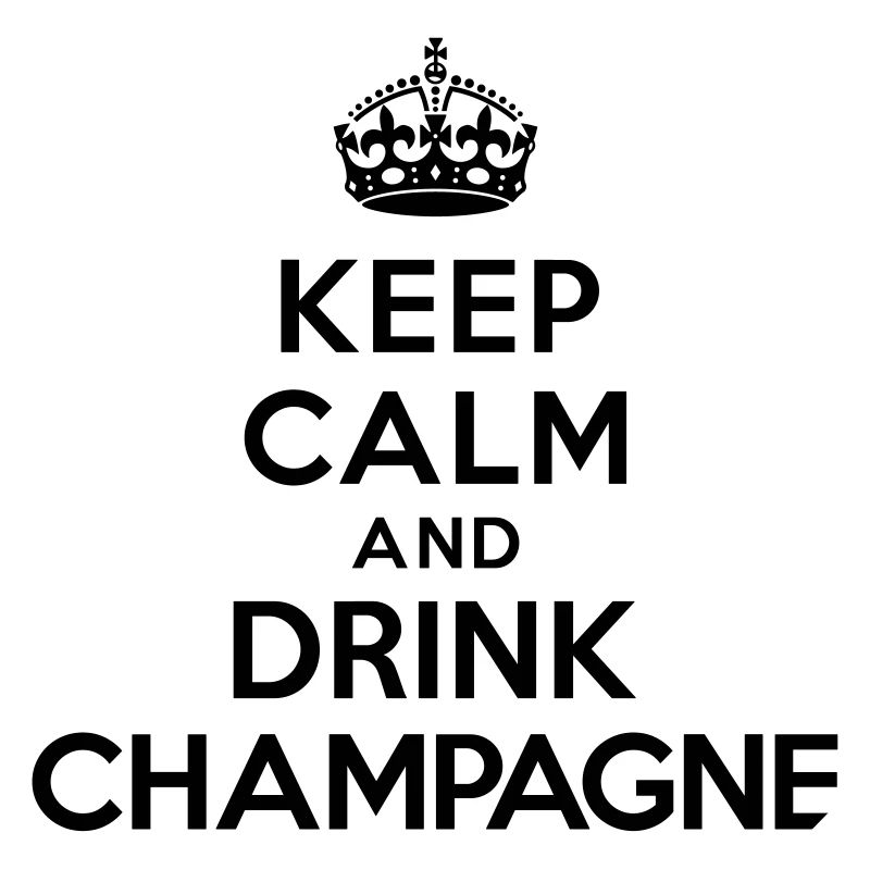 Keep calm and drink
