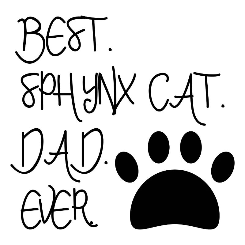Best Sphynx cat dad ever gift