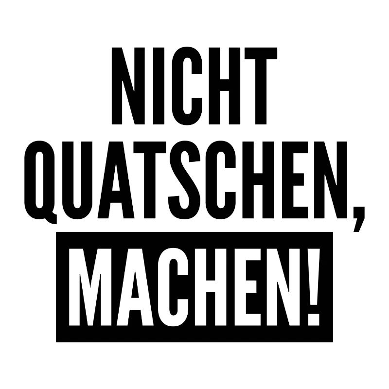 Nicht Quatschen Machen Geschenk
