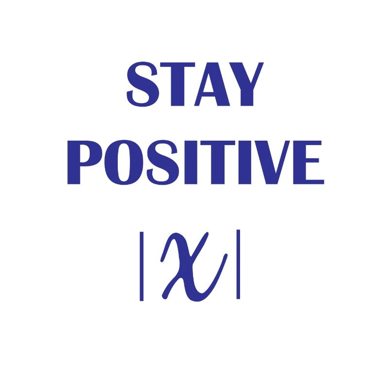 Stay positive math math gift