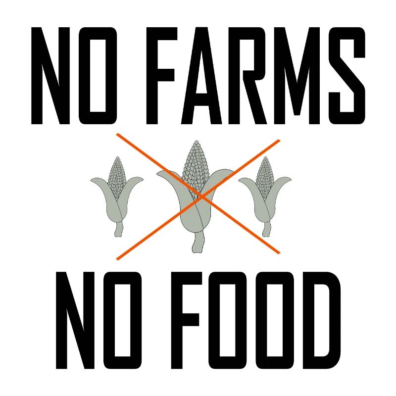 PAS DE FERME PAS DE NOURRITURE