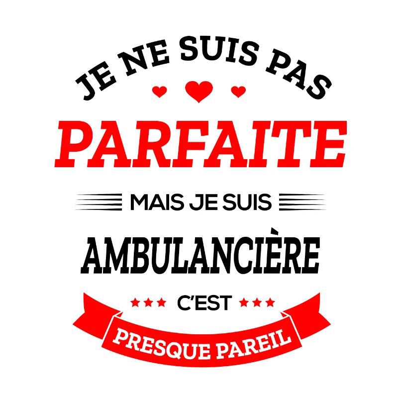 AMBULANCIÈRE PARFAITE