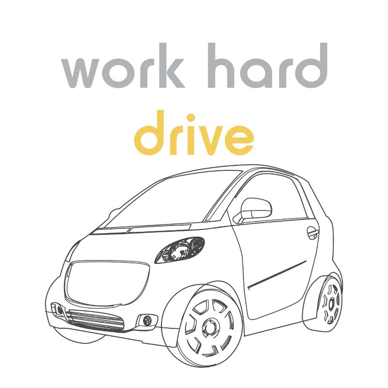 Work Hard Drive Tshirt | Auto