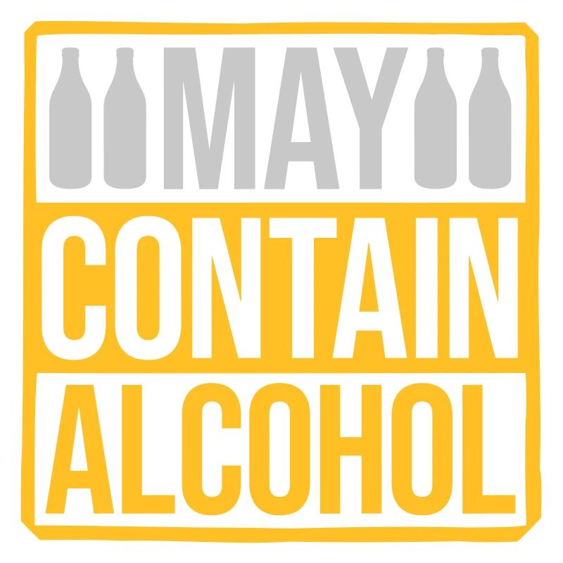 Schild May Contain Alcohol