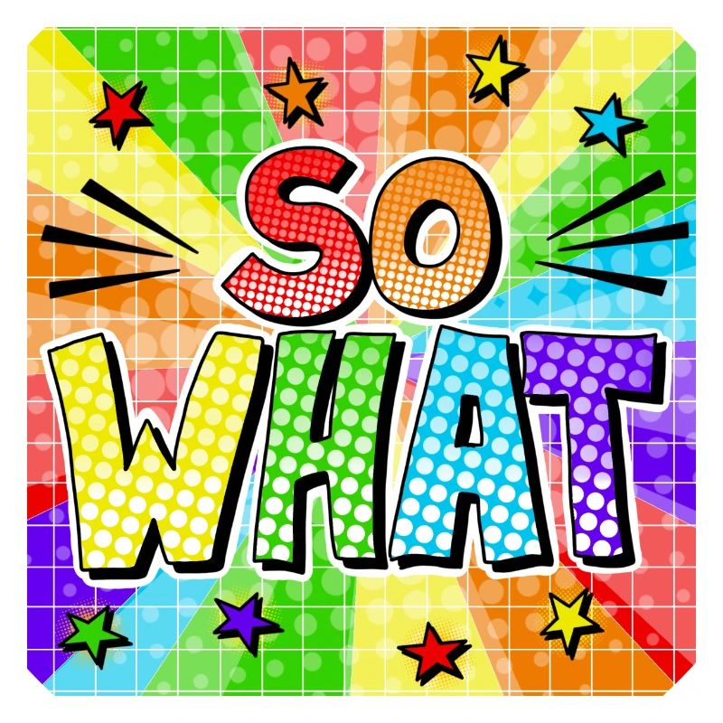 So what