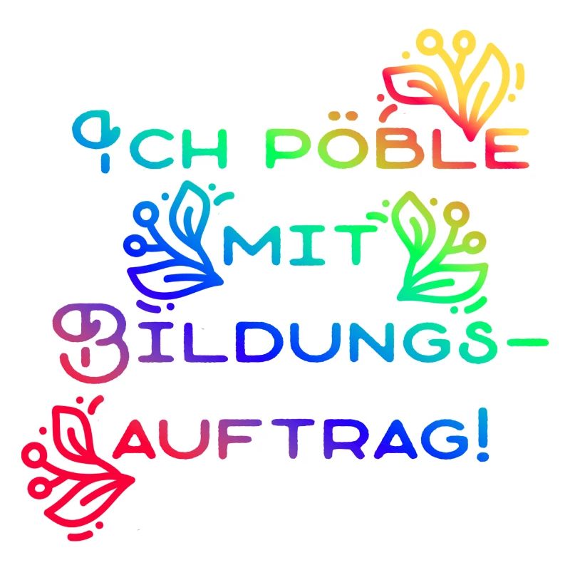 Der blumige Bildungsauftrag