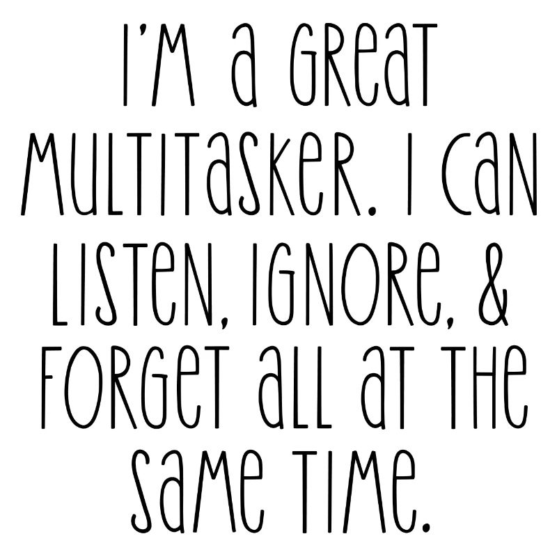 Multitasker
